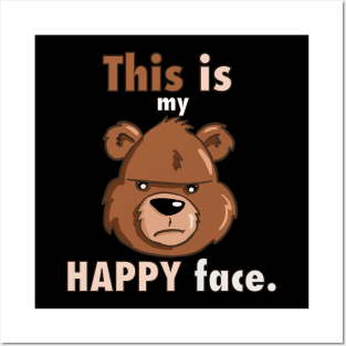 This is my Happy Face - Bear Posters and Art